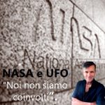 Nasa ed UFO: “Noi non siamo coinvolti”